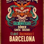 30 ANIVERSARIO POR TODO LO ALTO: SÔBER + SKIZOO + SAVIA EN RAZZMATAZZ.