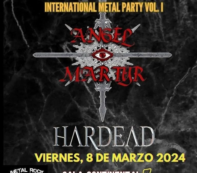 INTERNATIONAL METAL PARTY VOL.1 : ANGEL MARTYR + HARDEAD